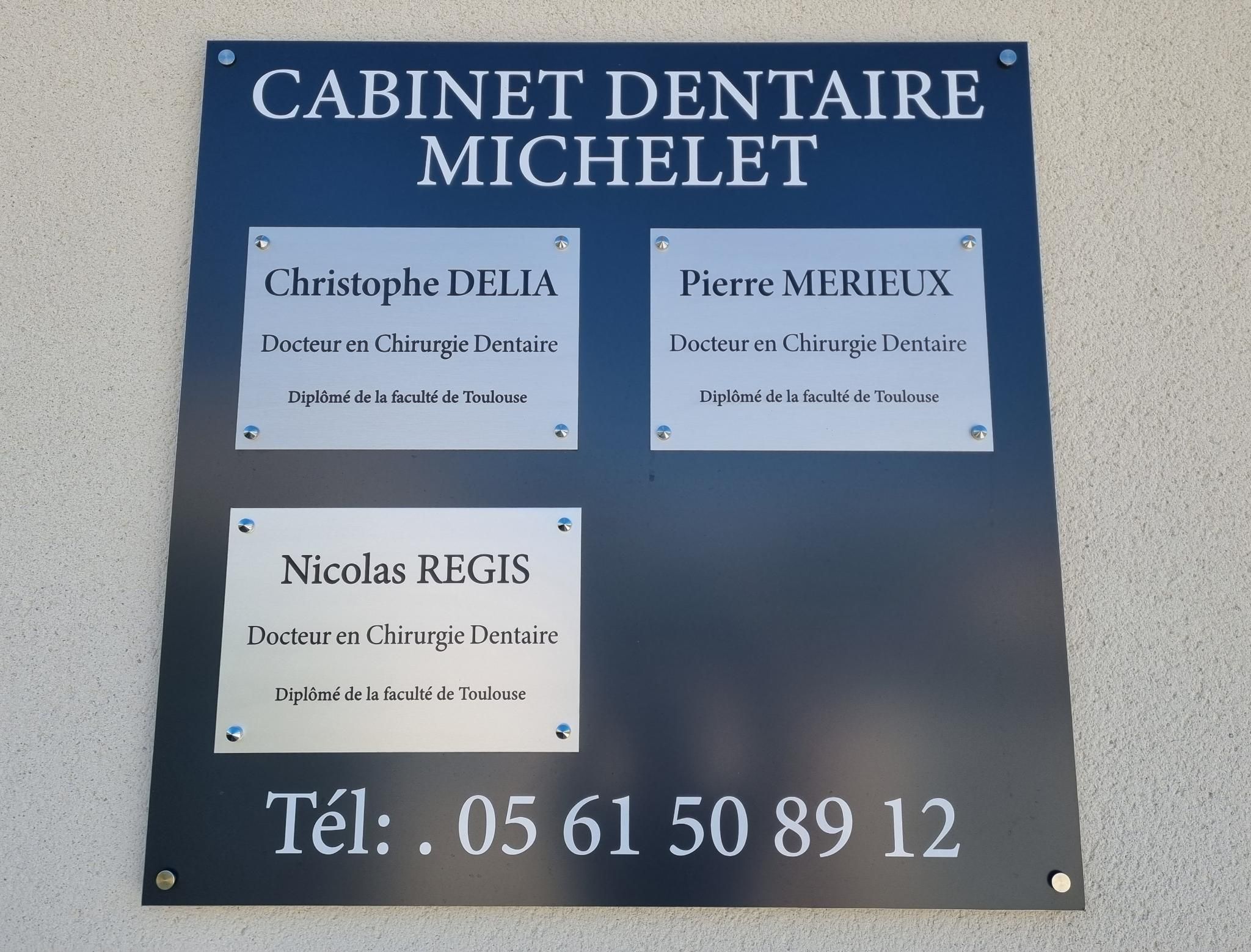 Plaque du cabinet dentaire Michelet